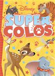DISNEY ANIMAUX - Super Colo