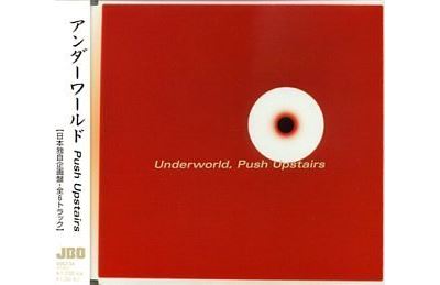 Push upstairs/inclus 6 titres bonus : CD maxi single en Underworld