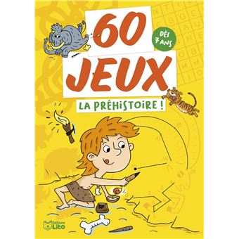 60 jeux La préhistoire !