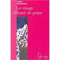 Le visage effleuré de peine