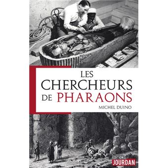 Les chercheurs de Pharaons