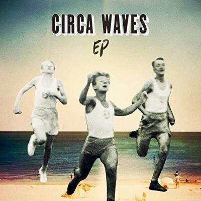 Circa waves - EP
