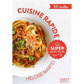Le super Petit Livre de cuisine rapide