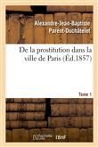 De la prostitution dans la ville de Paris