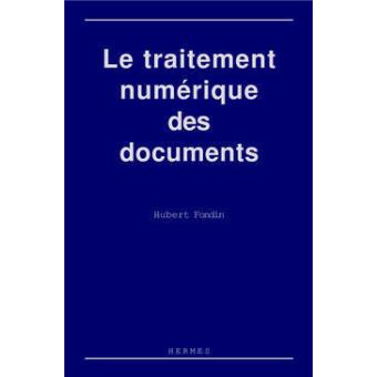 Le traitement numérique des documents