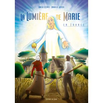 La Lumière De Marie En France Bd