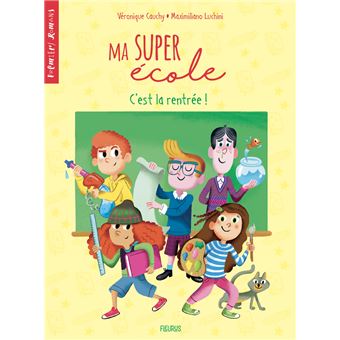 Ma super école - C'est la rentrée !