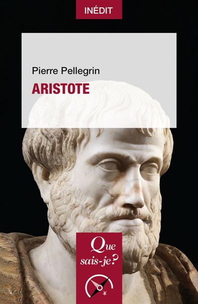 Aristote - Pierre Pellegrin - Poche