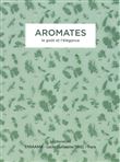 Aromates