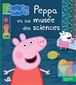 Peppa Pig - Peppa va au musée des sciences