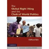 The Global Right Wing and the Clash of World Politics