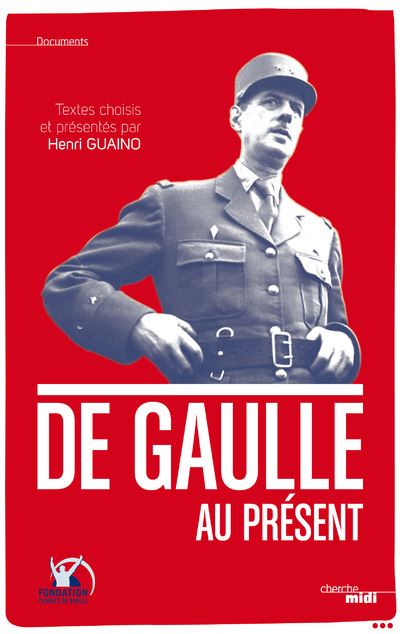 Les pensées du général de Gaulle