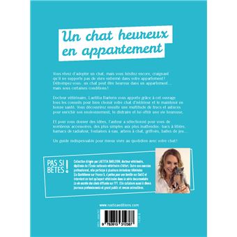 Un Chat Heureux En Appartement 100 Trucs Pour Le Rendre Heureux Broche Laetitia Barlerin Achat Livre Fnac