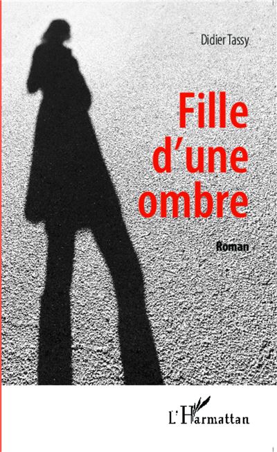 Fille d'une ombre roman