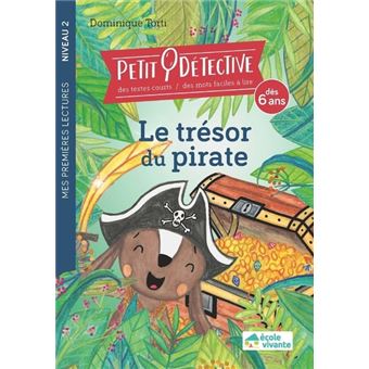 Le trésor du pirate -Niveau 2 - A partir de 6 ans