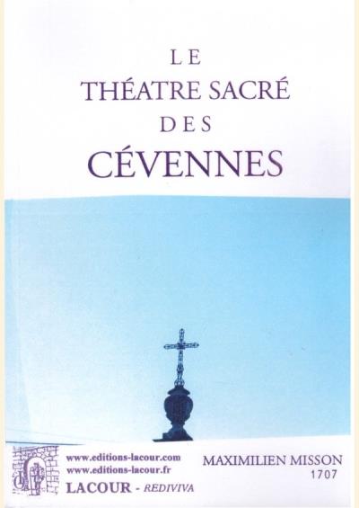 Le théâtre sacré des Cévennes