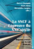 La SNCF à l’épreuve du XXème siècle