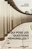 Qui pose les questions mémorielles ? - Une approche sociologique