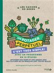 Un potager perpétuel c'est très simple