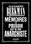 Mémoires de prison d’un anarchiste