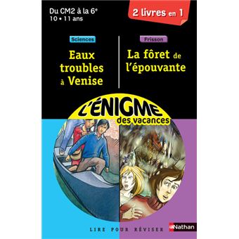 Enigme Eaux trouble à Venise / La Forêt de l'épouvante CM2-6ème