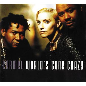 Carmel / Worlds Gone Crazy - 1