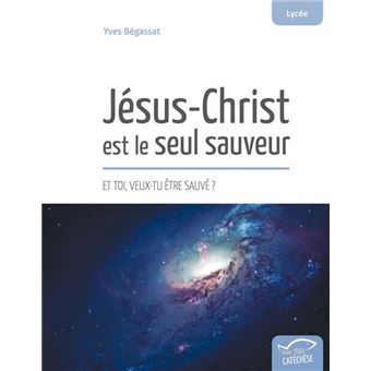 Jésus Christ Est Le Seul Sauveur Et Toi Veux Tu être Sauvé Broché