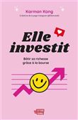 Elle investit