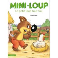 Mini-Loup, le petit loup tout fou