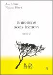 Entretiens sous l'acacia