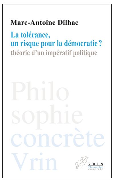 La tolérance, un risque pour la démocratie ?