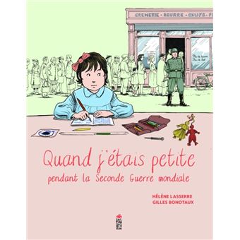 Quand j'étais petite pendant la seconde guerre mondiale