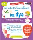 50 activités bienveillantes pour les dys