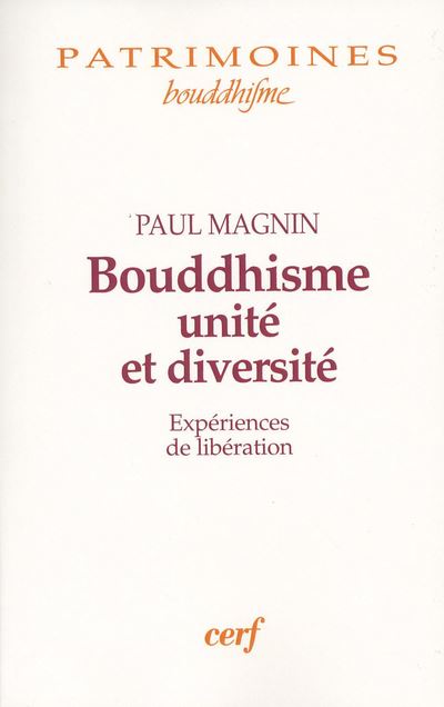 Bouddhisme, unité et diversité - Paul Magnin - broché