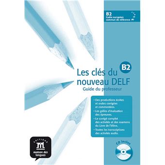 Cles du nouveau delf b2 guide pedagogique+cd - Livre CD - E GODARD