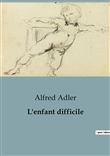 L'enfant difficile