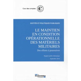 Le maintien en condition opérationnelle des matériels militaires