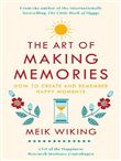 The Art of Making Memories