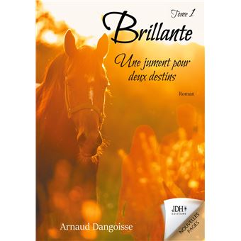 Brillante, une jument pour deux destins
