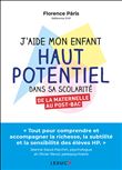 J'aide mon enfant haut potentiel dans sa scolarité
