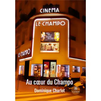 Au coeur du Champo