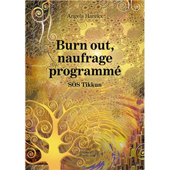Burn out, naufrage programmé - SOS Tikkun