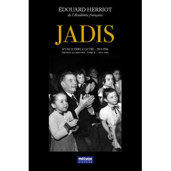 Jadis, d'une guerre à l'autre 1914-1936