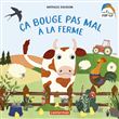 Ça bouge pas mal à la ferme