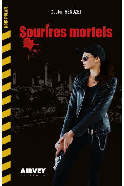 Sourires mortels