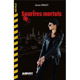 Sourires mortels