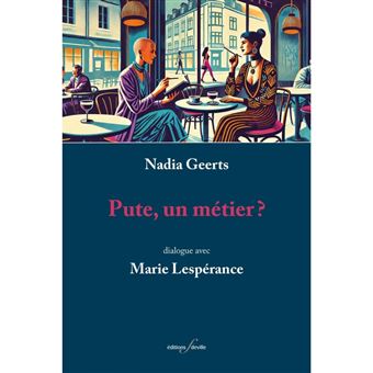 Pute, un métier ? - 1