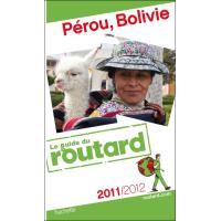 Le Routard Pérou Bolivie