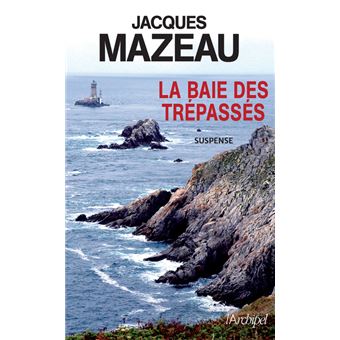 La baie des trépassés