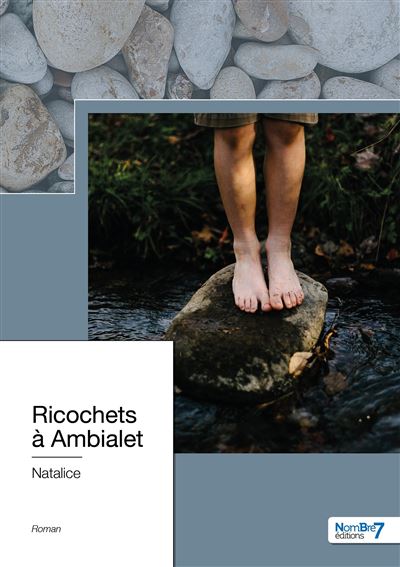 Ricochets à Ambialet -  Natalice - broché